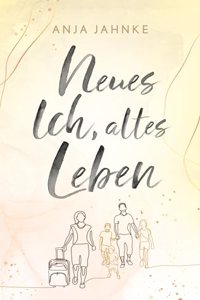 Neues Ich, altes Leben