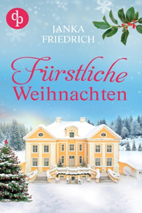 Fürstliche Weihnachten