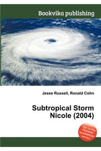 Subtropical Storm Nicole (2004)
