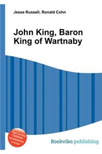 John King, Baron King of Wartnaby