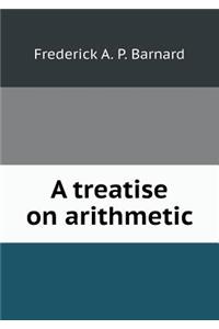 A treatise on arithmetic