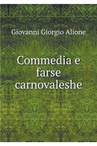 Commedia e farse carnovaleshe