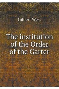 The institution of the Order of the Garter