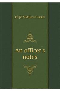 An officer's notes