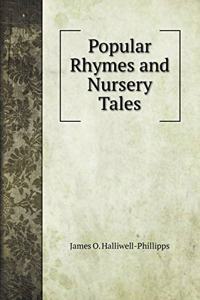 Popular Rhymes and Nursery Tales