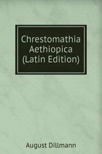 Chrestomathia Aethiopica (Latin Edition)