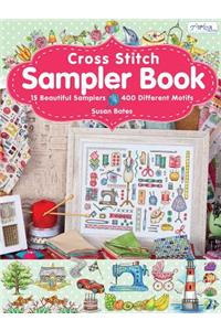 Cross Stitch Sampler Book: 15 Beautiful Samplers, 400 Different Motifs