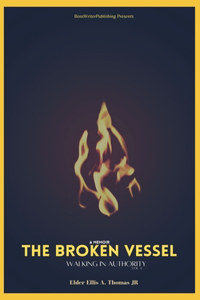 Broken Vessel