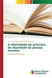 A efetividade do princípio da dignidade da pessoa humana