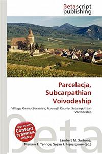 Parcelacja, Subcarpathian Voivodeship