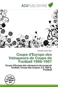 Coupe D'Europe Des Vainqueurs de Coupe de Football 1996-1997