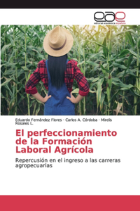 perfeccionamiento de la Formación Laboral Agrícola