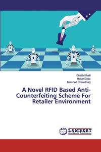 Novel RFID Based Anti-Counterfeiting Scheme For Retailer Environment