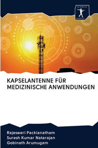 Kapselantenne Für Medizinische Anwendungen