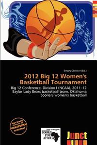 2012 Big 12 Women's Basketball Tournament
