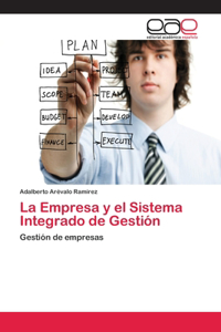 Empresa y el Sistema Integrado de Gestión