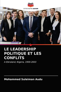 Leadership Politique Et Les Conflits