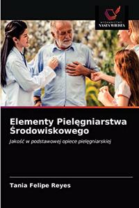 Elementy Pielęgniarstwa Środowiskowego