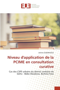 Niveau d'application de la PCIME en consultation curative
