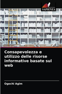 Consapevolezza e utilizzo delle risorse informative basate sul web