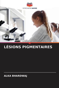 Lésions Pigmentaires