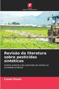 Revisão da literatura sobre pesticidas sintéticos