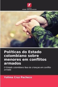 Políticas do Estado colombiano sobre menores em conflitos armados