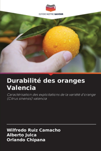 Durabilité des oranges Valencia