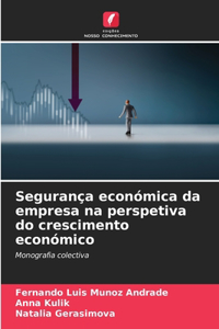 Segurança económica da empresa na perspetiva do crescimento económico