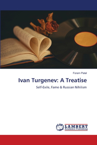 Ivan Turgenev: A Treatise