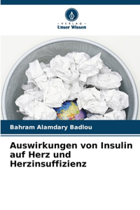 Auswirkungen von Insulin auf Herz und Herzinsuffizienz
