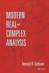 MODERN REAL AND COMPLEX ANALYSIS