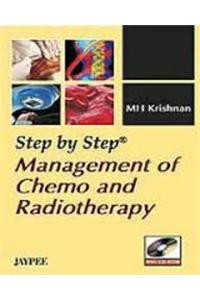 Step by Step Management Chemo and Radiotherapy