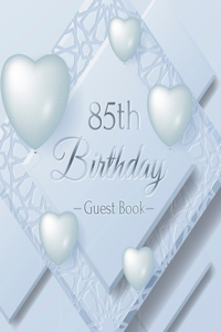 85th Birthday Guest Book: Keepsake Gift for Men and Women Turning 85 - Hardback with Funny Ice Sheet-Frozen Cover Themed Decorations & Supplies, Personalized Wishes, Sign-in,