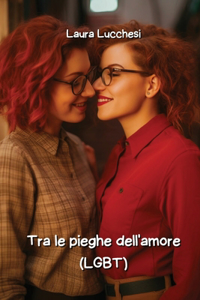 Tra le pieghe dell'amore (LGBT)