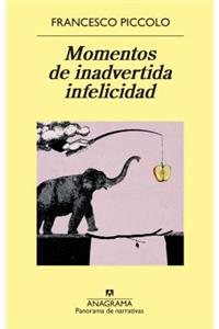 Momentos de Inadvertida Infelicidad