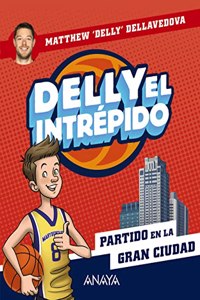 Delly el intrepido 2. Partido en la gran ciudad