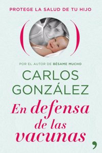 EN DEFENSA DE LAS VACUNAS.TEMAS DE HOY.