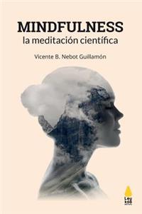 Mindfulness, la meditación científica