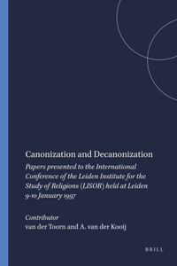 Canonization and Decanonization