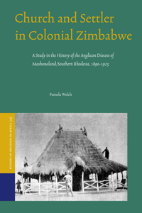 Church and Settler in Colonial Zimbabwe