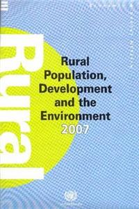 Rural population, development and the environment 2007