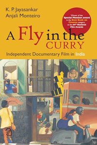 A Fly in the Curry: Independent Documentary Film in India