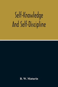 Self-Knowledge And Self-Discipline