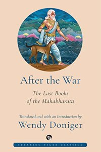 After The War  The Last Books Of The Mahabharata