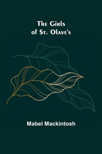 The Girls of St. Olave's