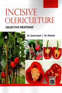 Incisive Olericulture Objective Response