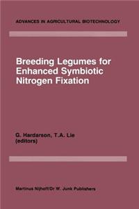 Breeding Legumes for Enhanced Symbiotic Nitrogen Fixation