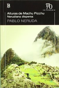 ALTURAS MACHU PICCHU/NERUDIANA DISPERSA Losada