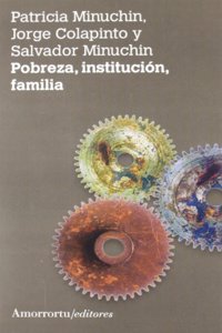 Pobreza, institucion, familia (2A ED)